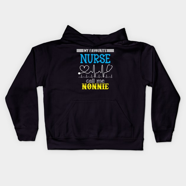 My Favorite Nurse Calls Me nonnie Funny Mother's Gift Kids Hoodie by DoorTees